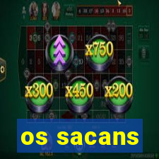 os sacans